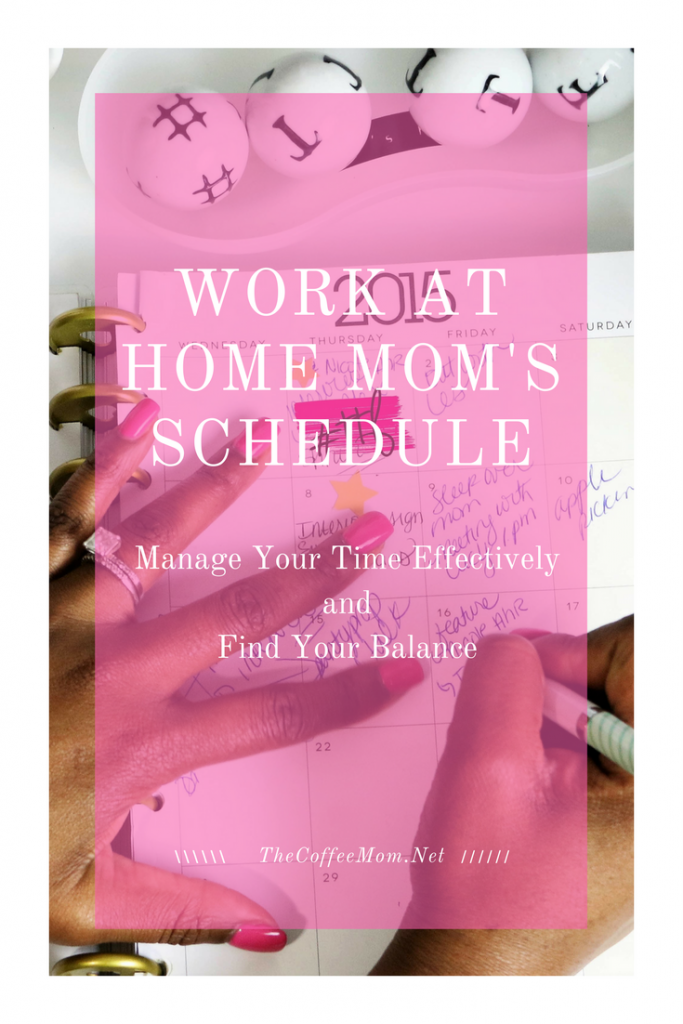 Effective work from home mom daily schedule