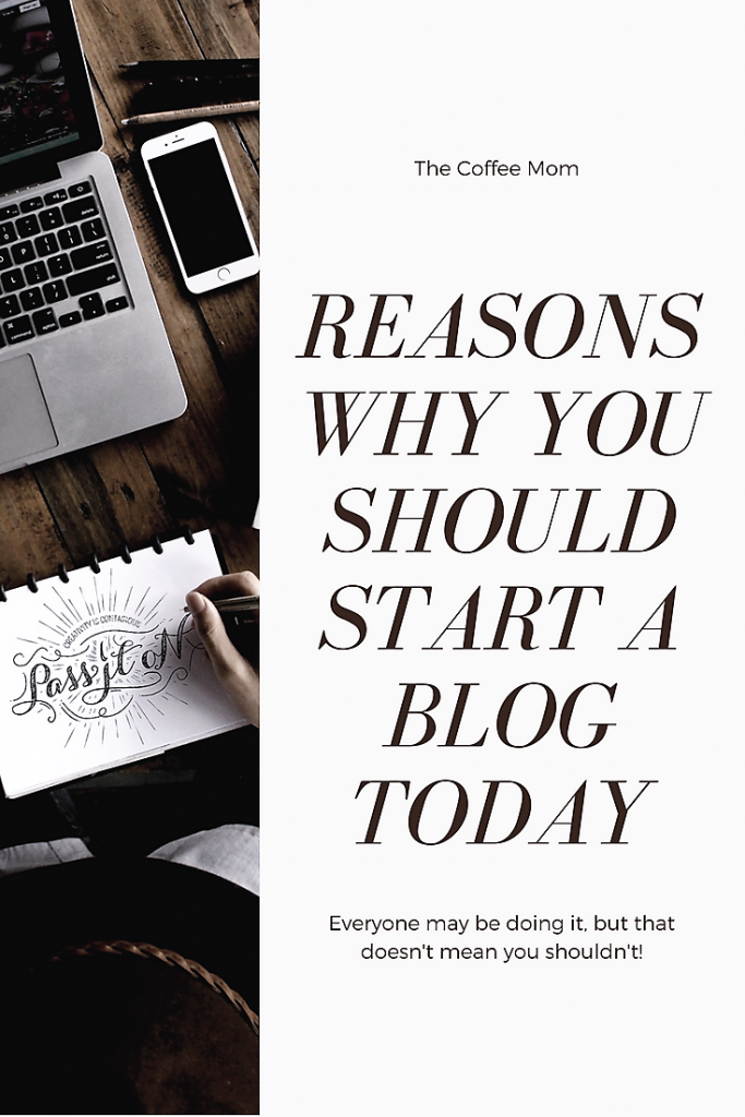 All the reasons that you should start a blog right now