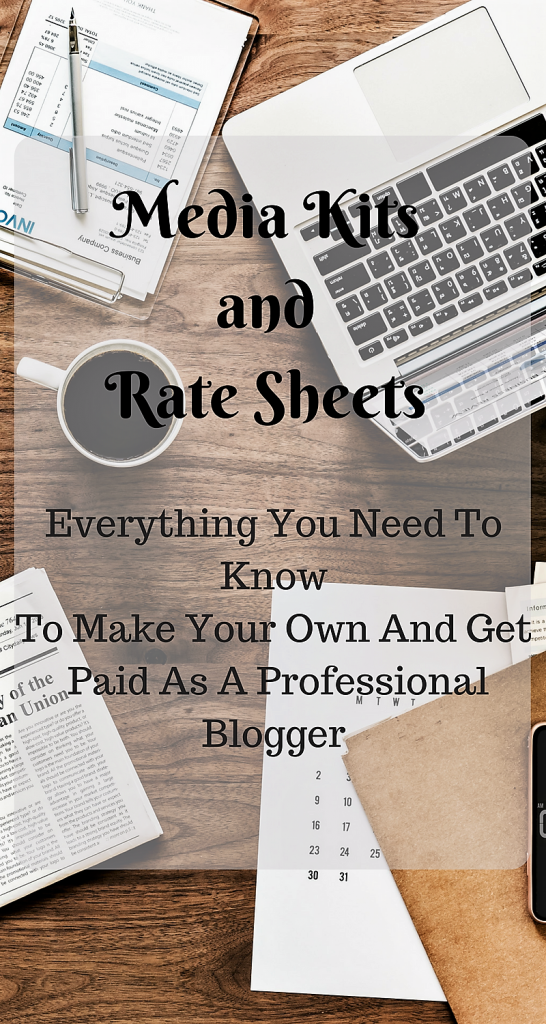 Everything you need to know about media kits and rate sheets to get paid as a professional blogger