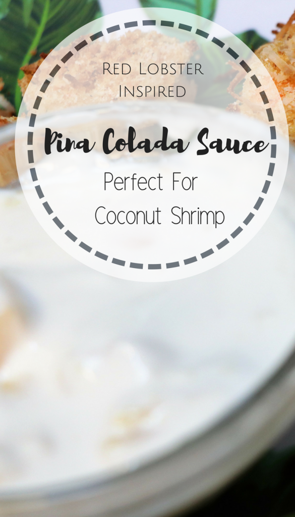 Red Lobster Inspired Pina Colada Shrimp Sauce