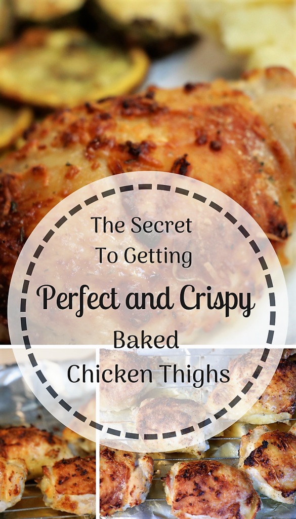 The Secret To Getting crispy baked chicken thighs