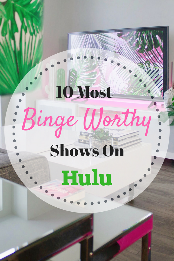 10 Most Binge Worthy Hulu Shows for Moms