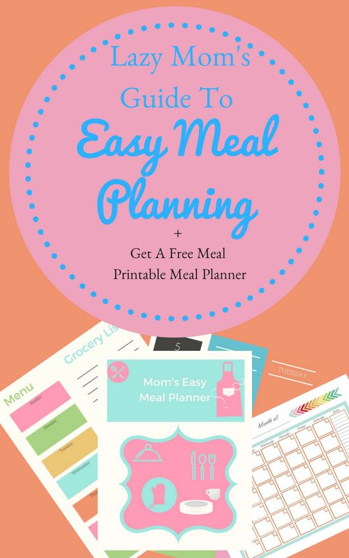 Lazy Mom's Guide To Easy Meal Planning. Get a free meal printable meal planner and learn how to simplify the meal planning and prep process. Make easy family friendly meals, save money on groceries, and spare your sanity all at the same time!