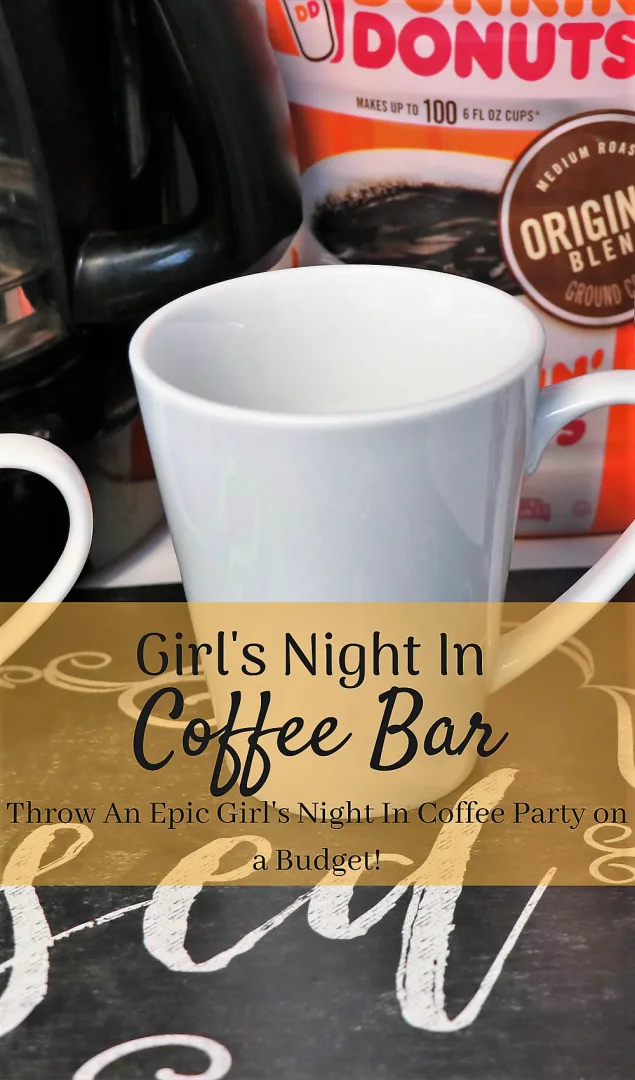 girls' night in coffee bar. Set up your own coffee bar for an epic girls' night in. And see how you can make this super cute DIY sharpie coffee mug that your guests can take home with them #CanYouCoffee #CollectiveBias #ad