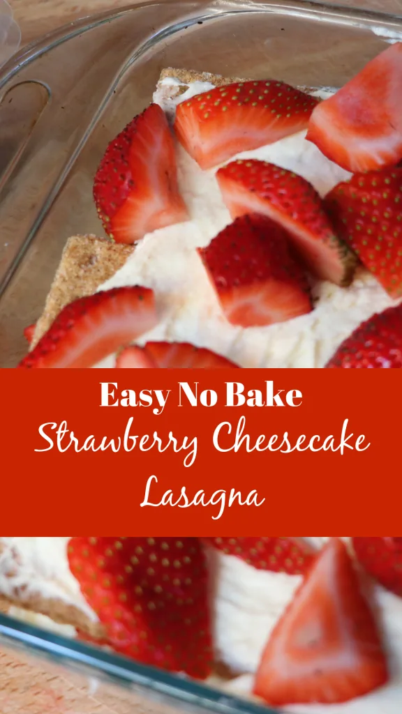 Easy no bake strawberry cheesecake lasagna #ad #IC #FreshFromFlorida