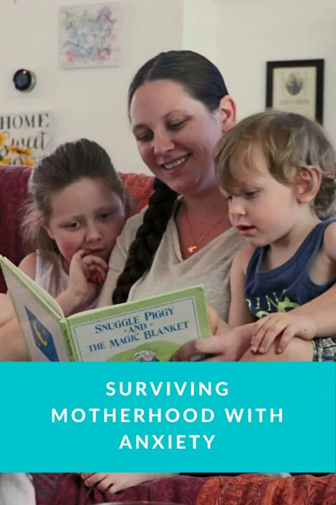 Surviving Motherhood with Anxiety
