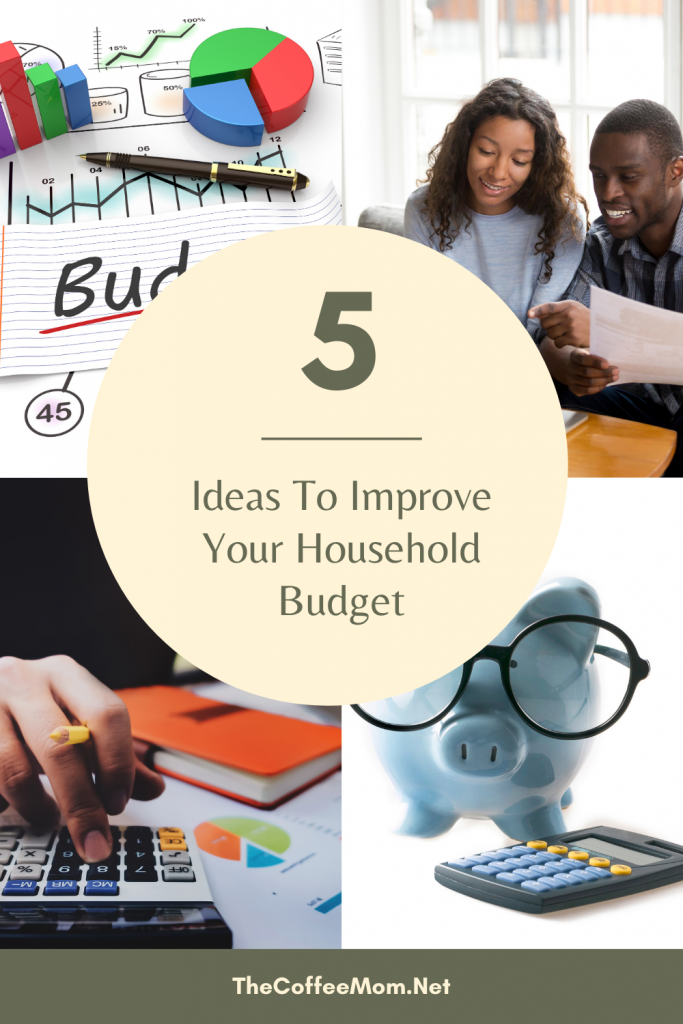 5 Ideas To Improve Your Household Budget
