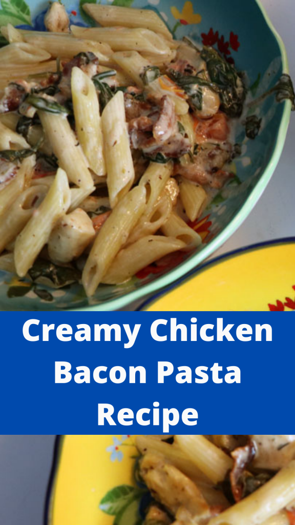 Creamy Chicken Bacon Pasta Recipe